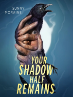 Your_Shadow_Half_Remains